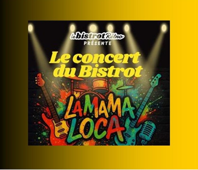 La MamaLoca au Bistrot Rétro
