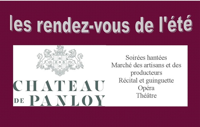 L&rsquo;été du Château de Panloy !
